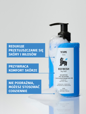 Yope Men - Refresh My Hair Szampon do włosów przetłuszcających się 300ml