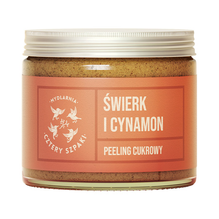 Cztery Szpaki, Peeling cukrowy do ciała Świerk i Cynamon, 250ml